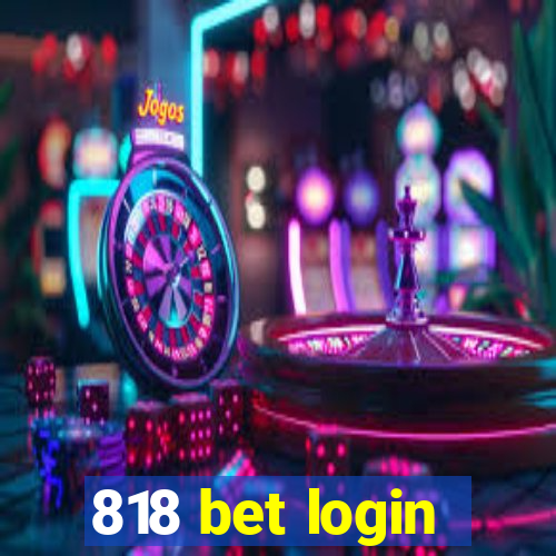 818 bet login